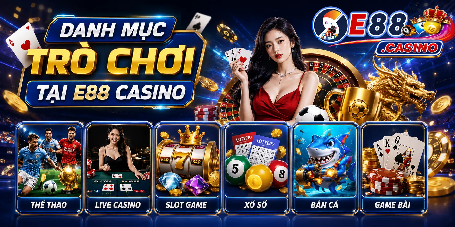 Danh Mục Trò Chơi Tại E88 Casino