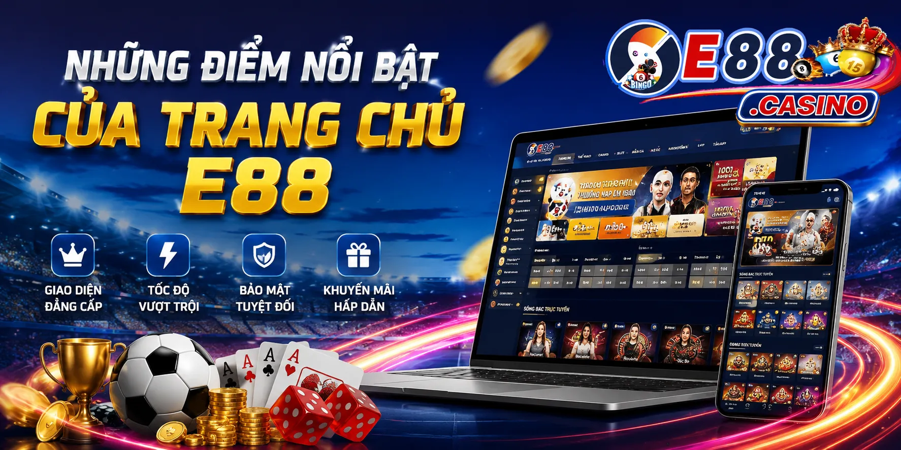 Những Điểm Nổi Bật Của Trang Chủ E88